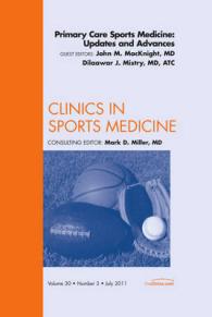 Primary Care Sports Medicine: Updates and Advances, an Issue of Clinics in Sports Medicine (The Clinics: Orthopedics)