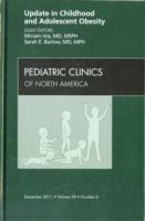 Update in Childhood and Adolescent Obesity, an Issue of Pediatric Clinics (The Clinics: Internal Medicine)