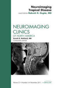 Neuroimaging Tropical Disease, an Issue of Neuroimaging Clinics (The Clinics: Radiology)