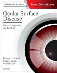 眼球表面疾患：角膜、結膜と涙液膜<br>Ocular Surface Disease: Cornea, Conjunctiva and Tear Film : Expert Consult - Online and Print