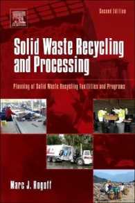 Solid Waste Recycling and Processing : Planning of Solid Waste Recycling Facilities and Programs （2ND）