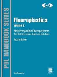 Fluoroplastics, Volume 2 : Melt Processible Fluoropolymers the Definitive User's Guide and Data Book (Plastics Design Library) （2ND）