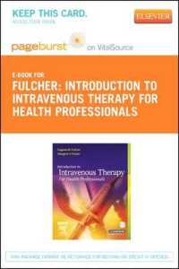 Introduction to Intravenous Therapy for Health Professionals - Elsevier eBook on Vitalsource (Retail Access Card)