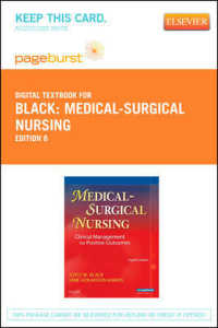 Medical-Surgical Nursing - Elsevier eBook on Vitalsource (Retail Access Card) : Clinical Management for Positive Outcomes （8TH）
