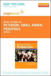 Small Animal Pediatrics - Elsevier eBook on Vitalsource (Retail Access Card) : The First 12 Months of Life