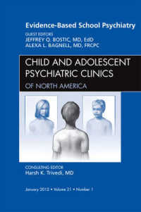 Evidence-Based School Psychiatry, an Issue of Child and Adolescent Psychiatric Clinics of North America (The Clinics: Internal Medicine)