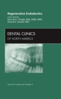 Regenerative Endodontics, an Issue of Dental Clinics (The Clinics: Dentistry)