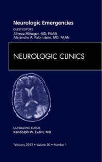 Neurologic Emergencies, an Issue of Neurologic Clinics (The Clinics: Internal Medicine)