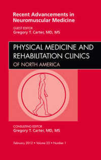 Recent Advancements in Neuromuscular Medicine, an Issue of Physical Medicine and Rehabilitation Clinics (The Clinics: Orthopedics)
