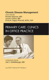Chronic Disease Management, an Issue of Primary Care Clinics in Office Practice (The Clinics: Internal Medicine)