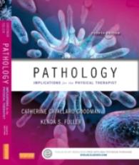理学療法士のための病理学（第４版）<br>Pathology : Implications for the Physical Therapist （4 HAR/PSC）