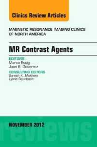 MR Contrast Agents, an Issue of Magnetic Resonance Imaging Clinics (The Clinics: Radiology)