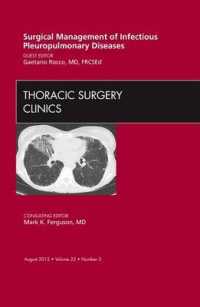 Surgical Management of Infectious Pleuropulmonary Diseases, an Issue of Thoracic Surgery Clinics (The Clinics: Surgery)