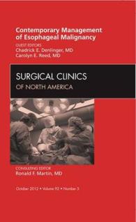 Contemporary Management of Esophageal Malignancy, an Issue of Surgical Clinics (The Clinics: Surgery)