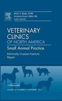 Minimally Invasive Fracture Repair, an Issue of Veterinary Clinics: Small Animal Practice (The Clinics: Veterinary Medicine)