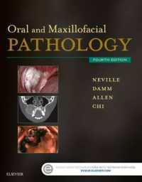 口腔・顎顔面病理学（第４版）<br>Oral and Maxillofacial Pathology -- Hardback （4 ed）
