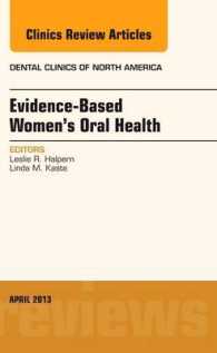 Evidence-Based Women's Oral Health, an Issue of Dental Clinics (The Clinics: Dentistry)