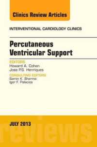 Percutaneous Ventricular Support, an issue of Interventional Cardiology Clinics (The Clinics: Internal Medicine)