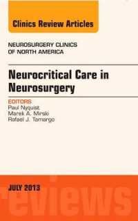 Neurocritical Care in Neurosurgery, an Issue of Neurosurgery Clinics (The Clinics: Surgery)