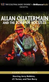 Allan Quartermain and the Lord of Locusts (2-Volume Set) （Unabridged）
