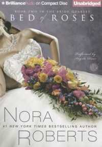 Bed of Roses (8-Volume Set) (The Bride Quartet) （Unabridged）