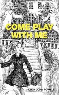 Come Play with Me : Or Joanna and Byron