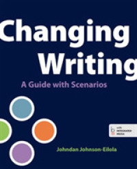 Changing Writing : A Guide with Scenarios （PAP/PSC ST）