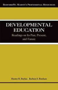 Developmental Education : Readings on Its Past， Present， and Future