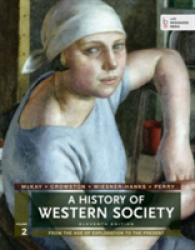 A History of Western Society : From the Age of Exploration to the Present 〈2〉 （11TH）