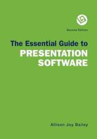 The Essential Guide to Presentation Software （2ND）