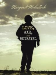 Love, War, and Betrayal