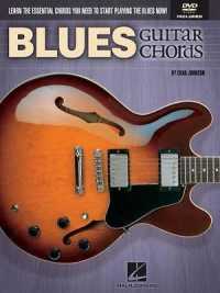 Blues Guitar Chords : You Need to Start Playing the Blues Now!