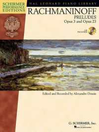 Serge Rachmaninoff - Preludes, Opus 3 and Opus 23 : Schirmer Performance Editions - with a CD of Performances