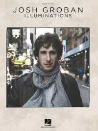 Josh Groban - Illuminations : Easy Piano
