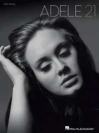 Adele : 21 (Easy Piano