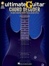 Ultimate-Guitar Chord Decoder : The Most Essential Chords for All Guitar Styles