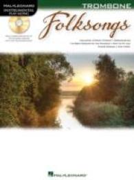 Folksongs : Instrumental Play-along for Trombone (Instrumental Play-along) （PAP/COM）