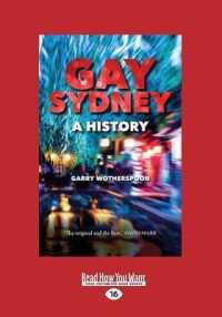 Gay Sydney : A History （Large Print）