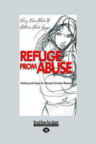Refuge from Abuse : Healing and Hope for Abused Christian Women （Large Print）