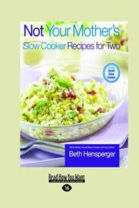 Not Your Mother's Slow Cooker Recipes for Two （Large Print）