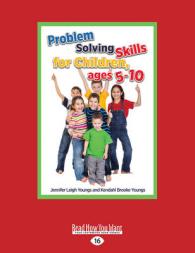 Problem Solving Skills for Children Ages 5-10 （Large Print）