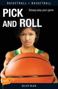 Pick and Roll (Lorimer Sports Stories)