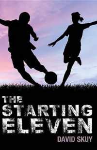 The Starting Eleven (Cody Trilogy) （Library Binding）