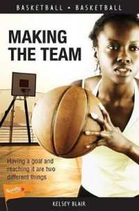 Making the Team (Lorimer Sports Stories)