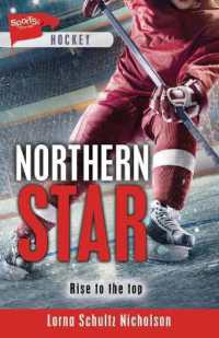 Northern Star (Lorimer Sports Stories)