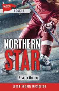 Northern Star (Lorimer Sports Stories) （2ND Library Binding）