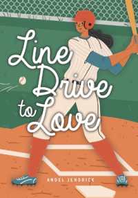 Line Drive to Love (Lorimer Real Love) （Library Binding）