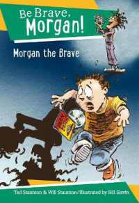 Morgan the Brave (Be Brave, Morgan!)