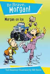 Morgan on Ice (Be Brave, Morgan!)