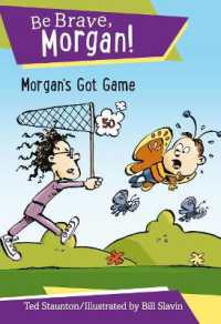 Morgan's Got Game (Be Brave, Morgan!)